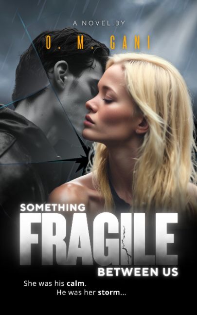 Something Fragile Between Us