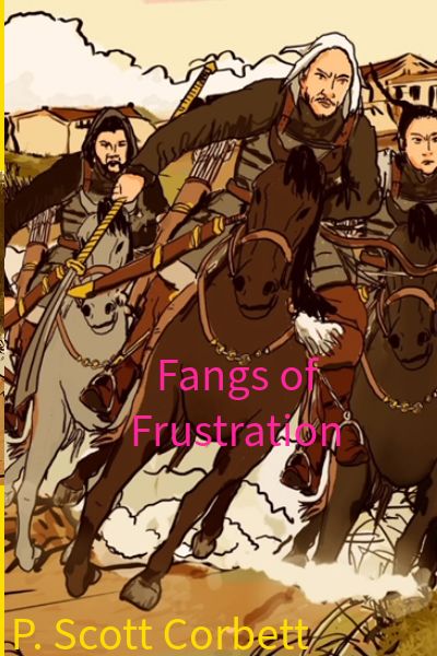 Fangs of Frustration