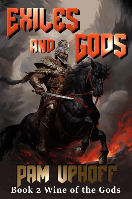 Exiles and Gods (Wine of the Gods Series)