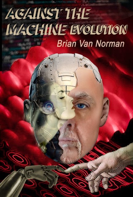 Against the Machine: Evolution